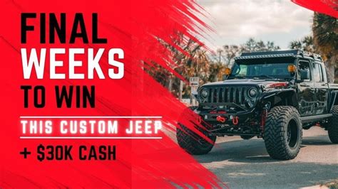 Enter to Win This Custom Jeep Gladiator + $30K Cash! .